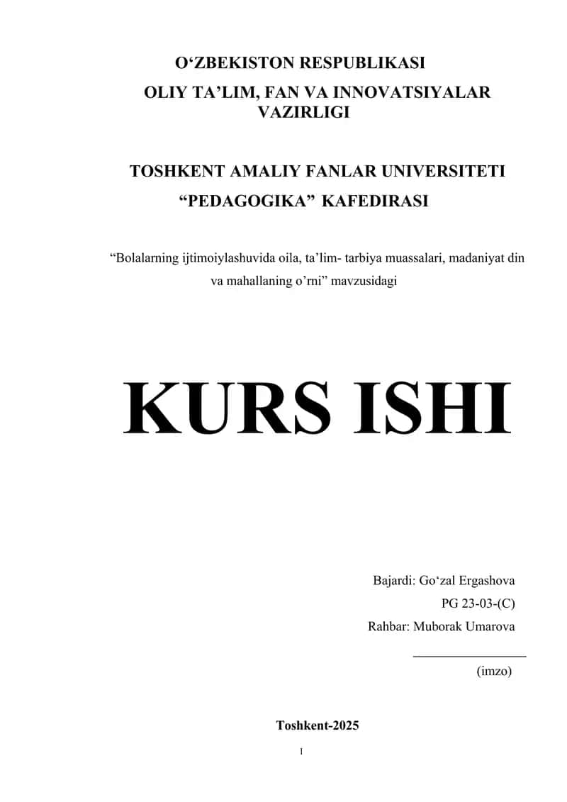 Bolalarning ijtimoiylashuvida oila, ta’lim- tarbiya muassalari, madaniyat din va mahallaning o’rni 1