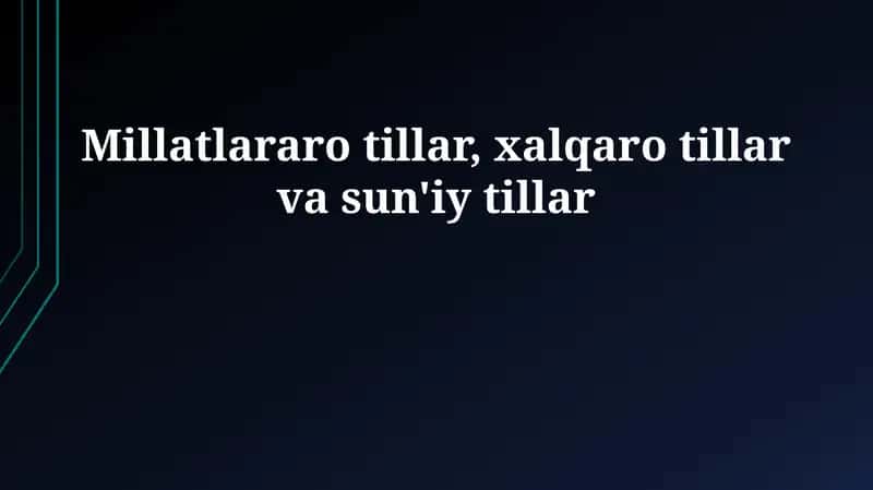 Millatlararo tillar 1