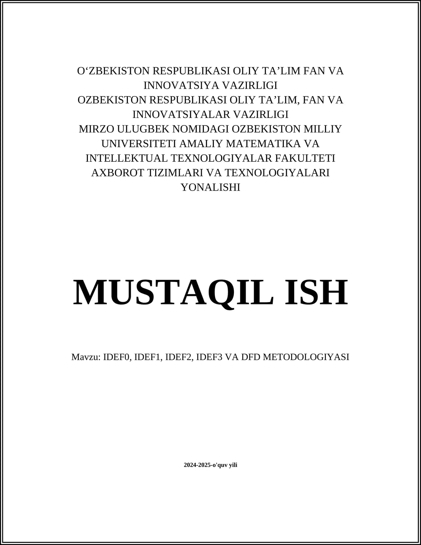 IDEF0, IDEF1, IDEF2, IDEF3 VA DFD METODOLOGIYASI 1