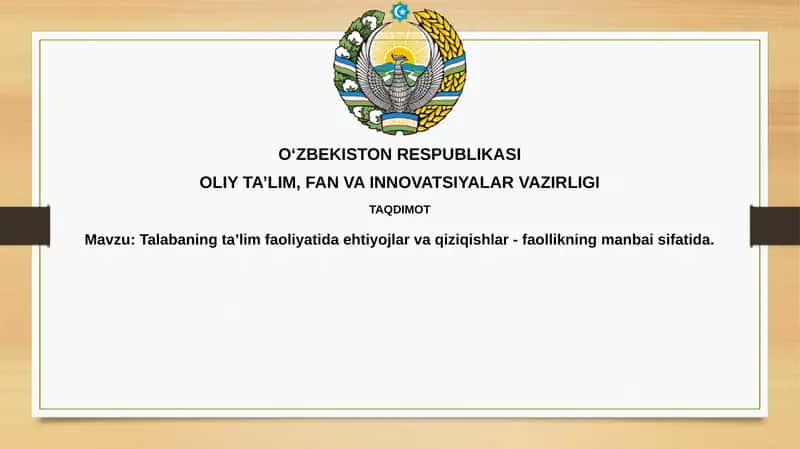 Talabaning ta’lim faoliyatida ehtiyojlar va qiziqishlar 1