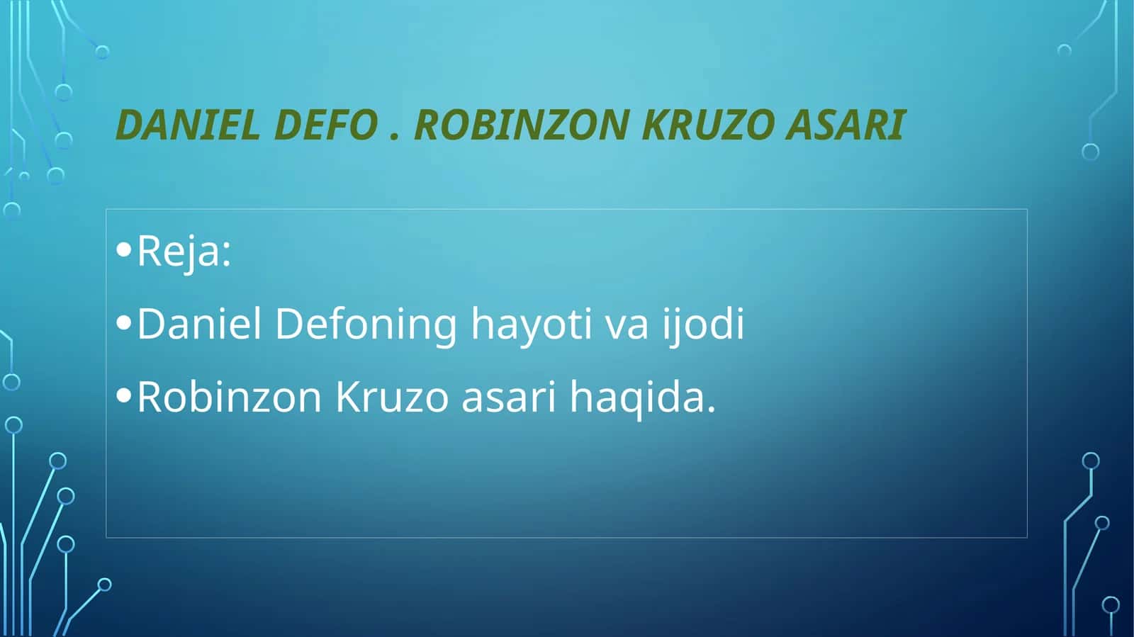 Daniel Defo. Robinzon Kruzo asari 1