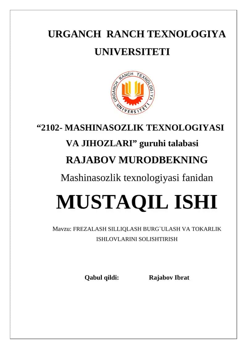FREZALASH SILLIQLASH BURG`ULASH VA TOKARLIK ISHLOVLARINI SOLISHTIRISH 1
