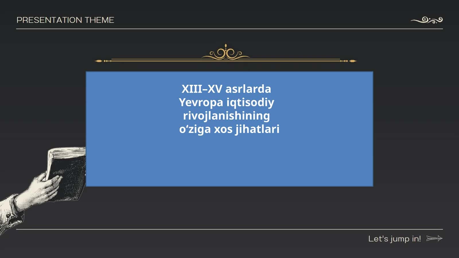XIII–XV asrlarda Yevropa iqtisodiy rivojlanishining o‘ziga xos jihatlari 1