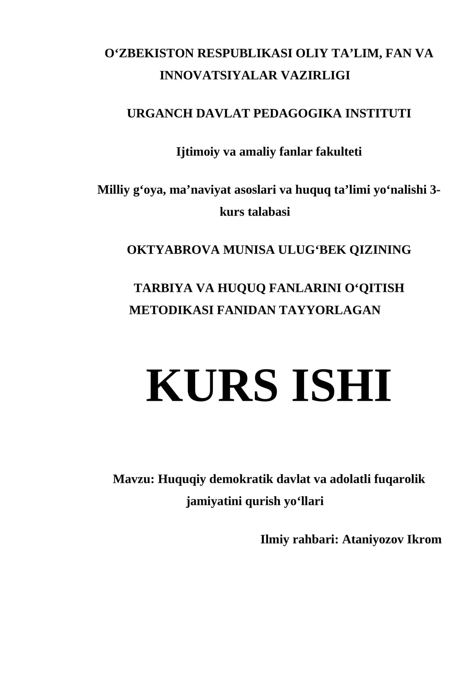TARBIYA VA HUQUQ FANLARINI OʻQITISH METODIKASI FANIDAN TAYYORLAGAN KURS ISHI 1