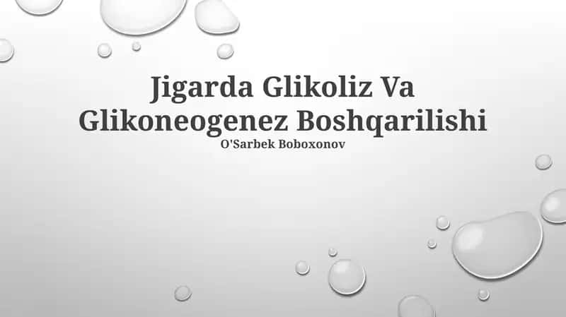 Jigarda Glikoliz Va Glikoneogenez Boshqarilishi 1