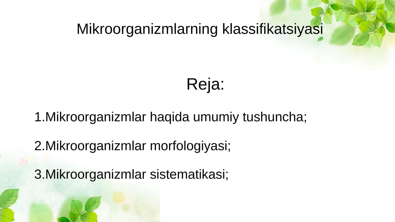 Mikroorganizmlarning klassifikatsiyasi 1