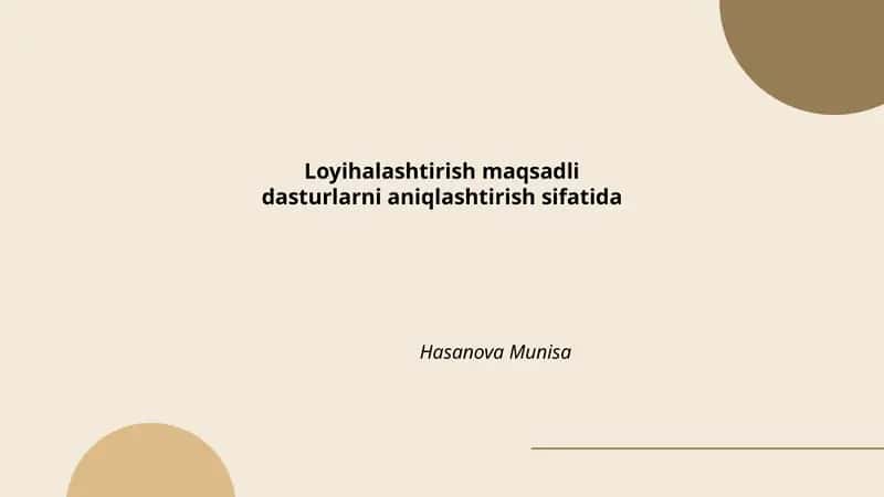 Loyihalashtirish maqsadlidasturlarni aniqlashtirish sifatida 1