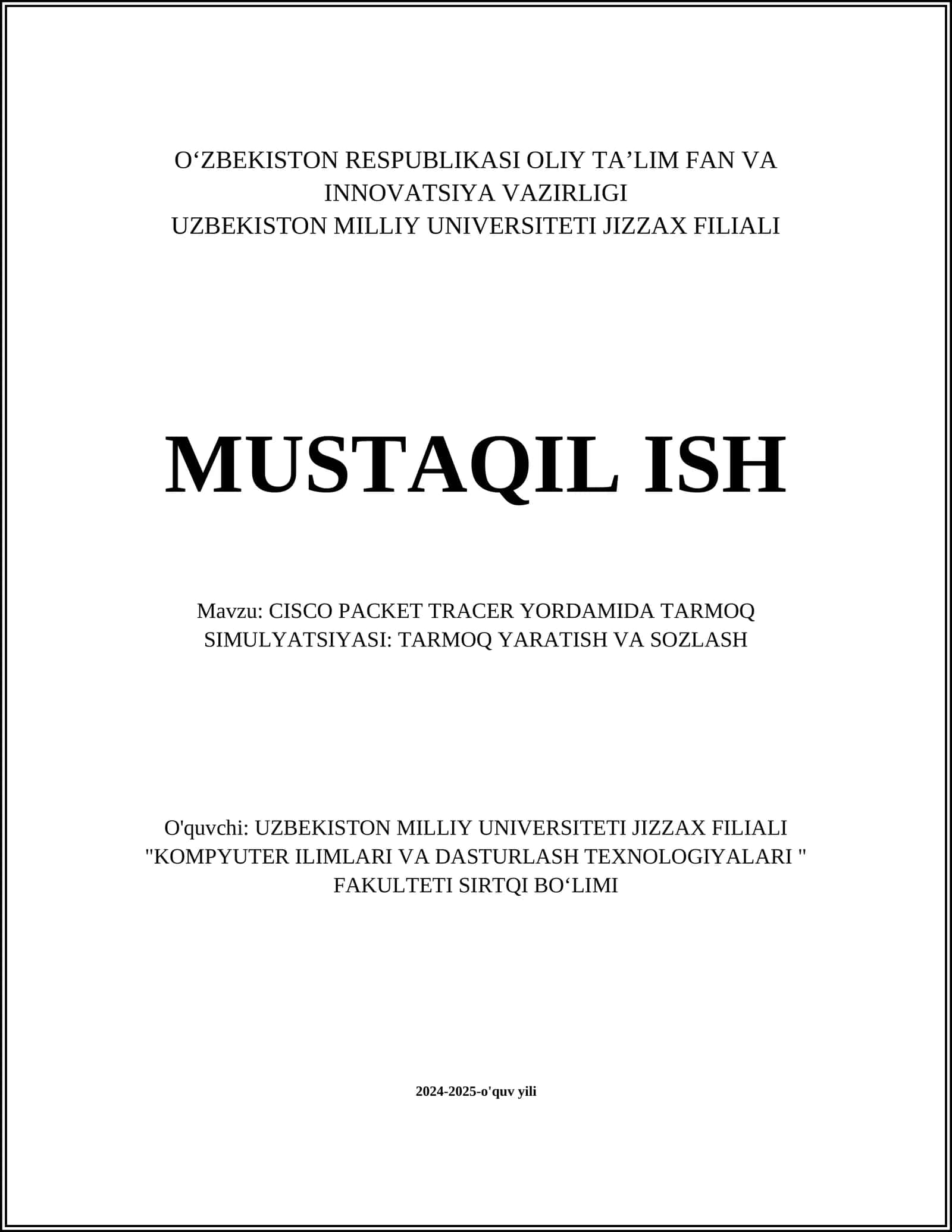 CISCO PACKET TRACER YORDAMIDA TARMOQ SIMULYATSIYASI: TARMOQ YARATISH VA SOZLASH 1