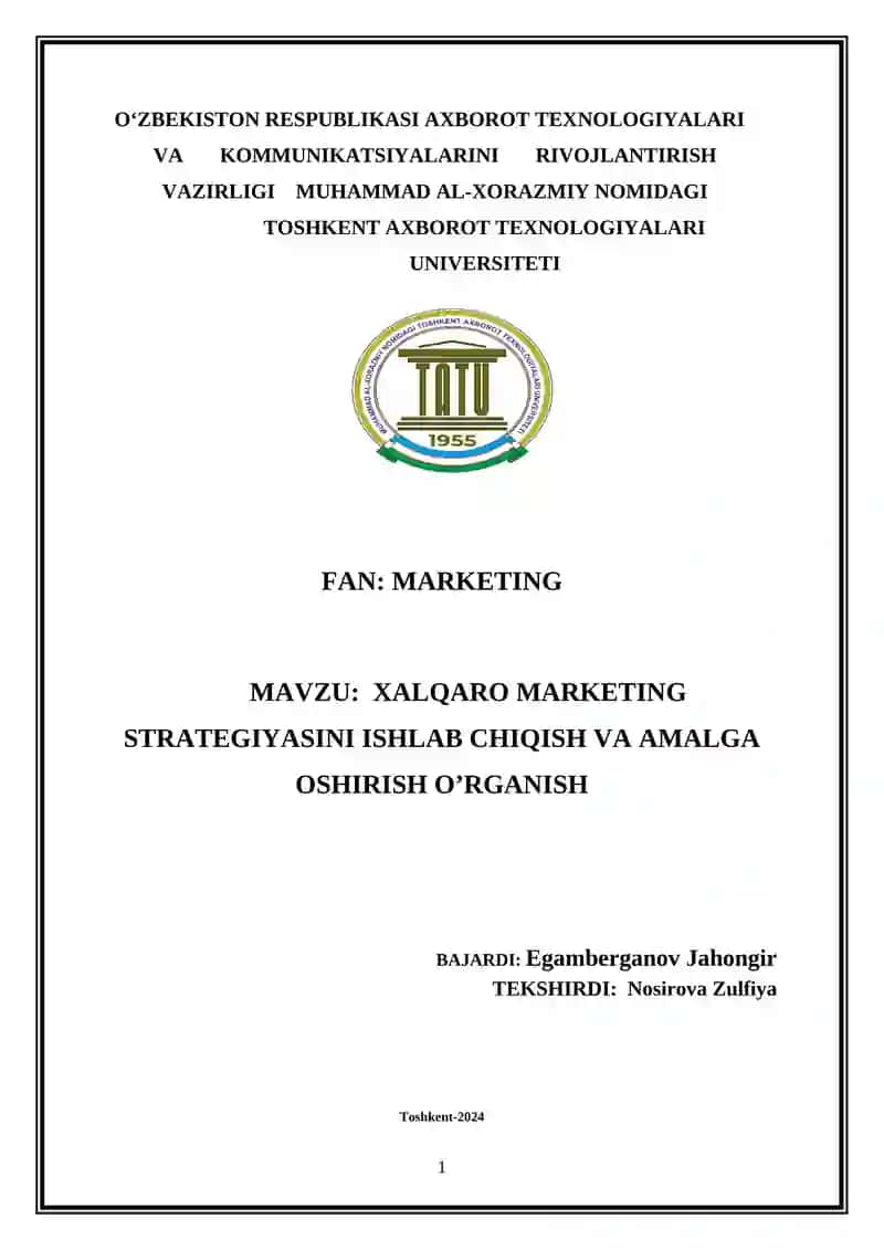 XALQARO MARKETING STRATEGIYASINI ISHLAB CHIQISH VA AMALGA OSHIRISH O’RGANISH