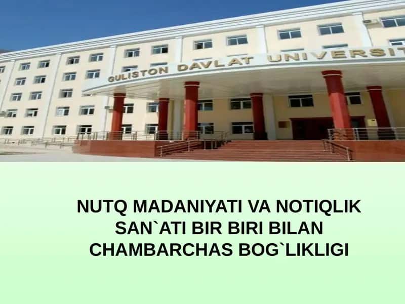 NUTQ MADANIYATI VA NOTIQLIK SAN'ATI BIR BIRI BILAN CHAMBARCHAS BOG'LIKLIGI 1
