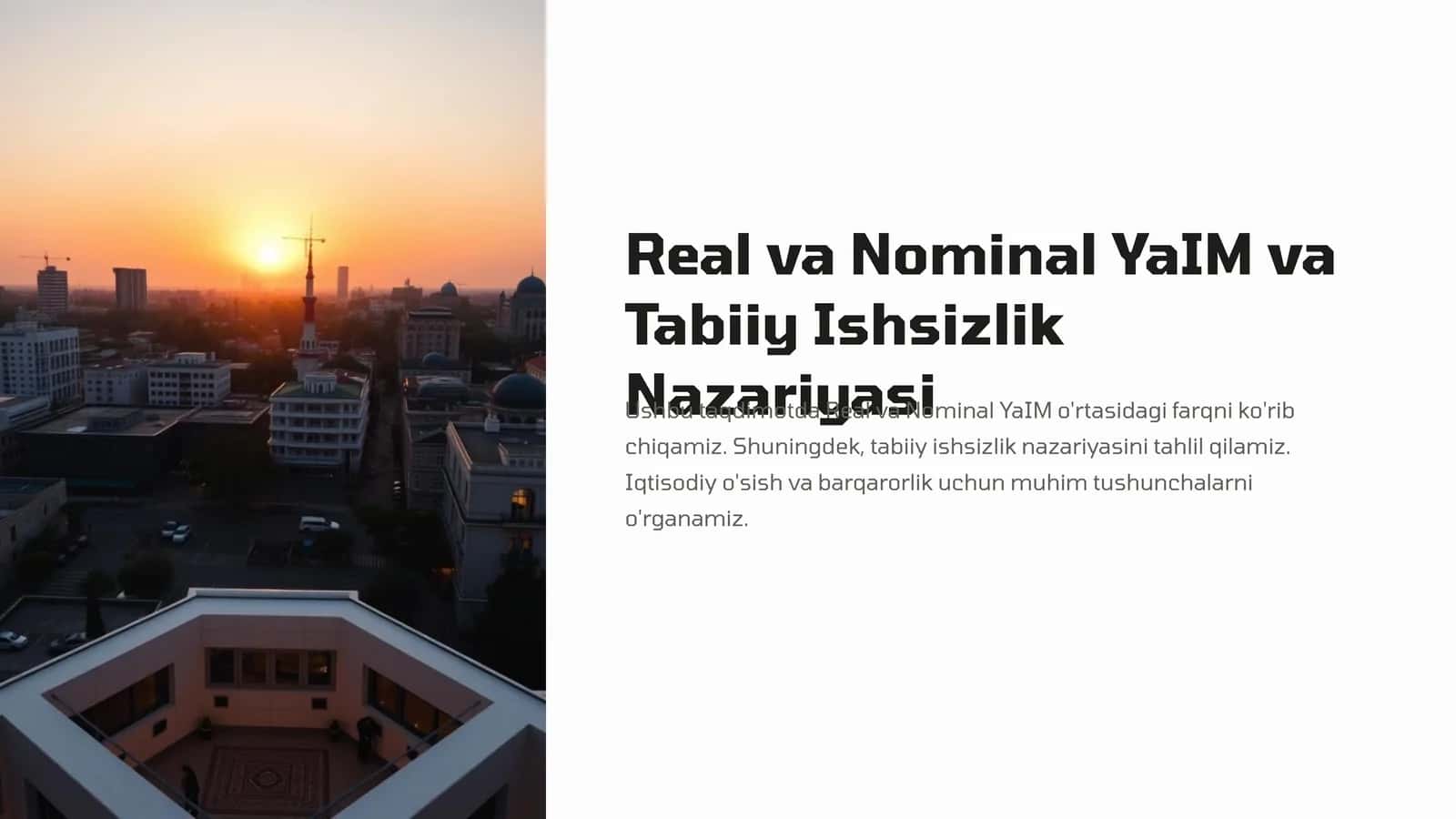 Real va Nominal YaIM va Tabiiy Ishsizlik Nazariyasi 1