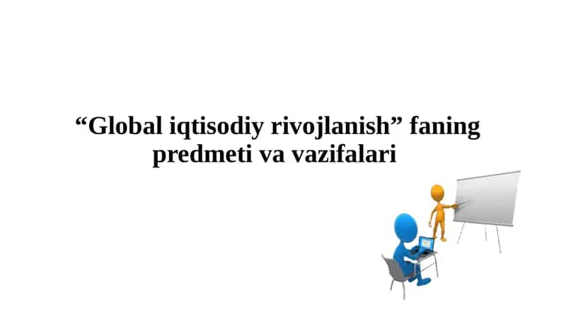 Global iqtisodiy rivojlanish 1