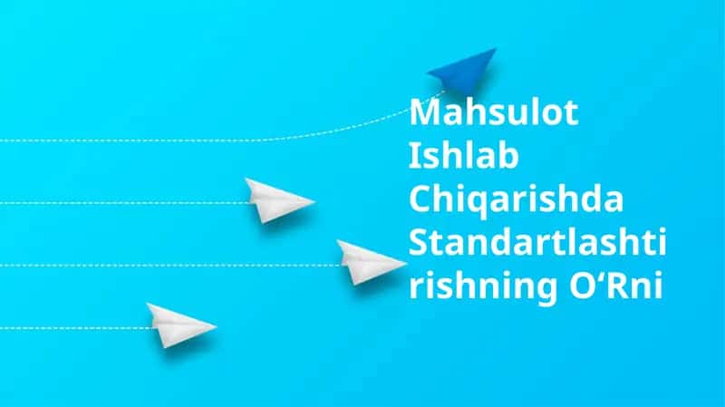 Standartlashtirishning OʻRni 1