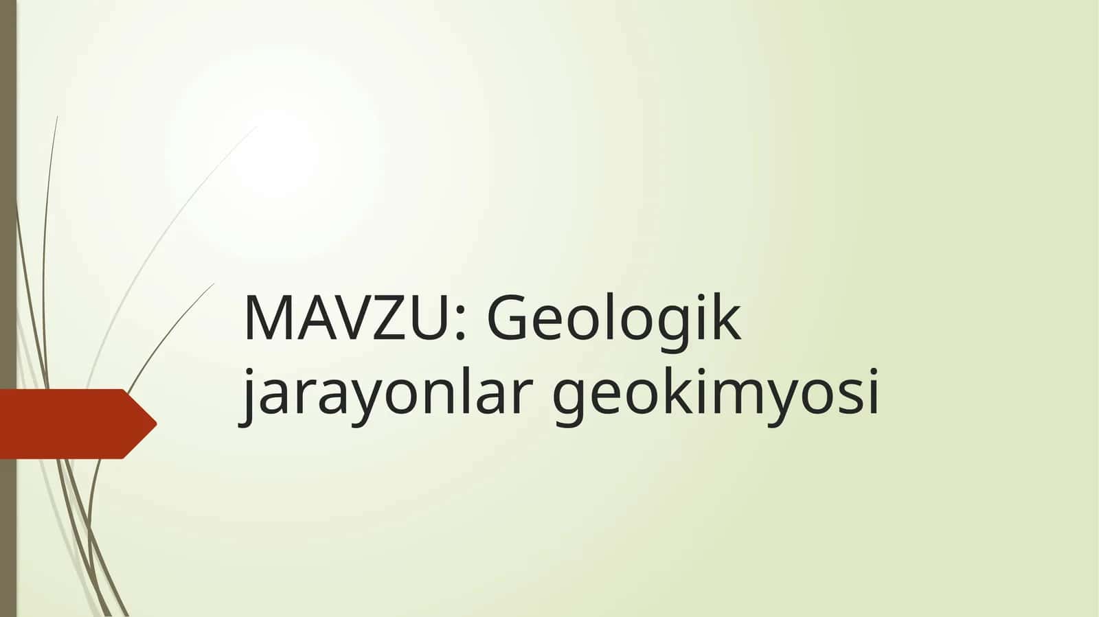 Geologik jarayonlar geokimyosi 1