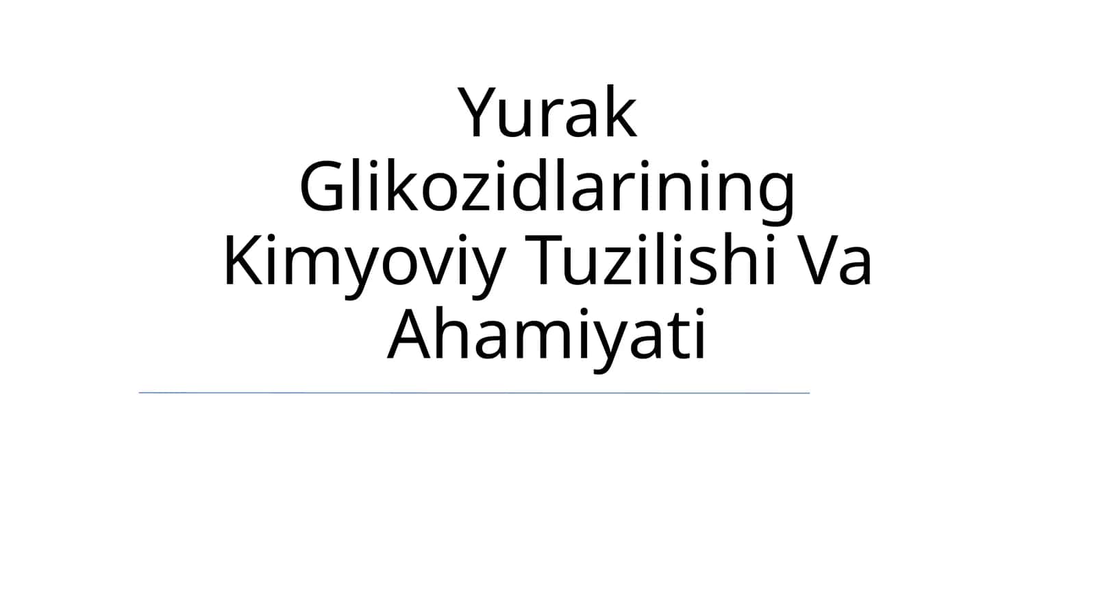 Yurak Glikozidlarining Kimyoviy Tuzilishi Va Ahamiyati 1