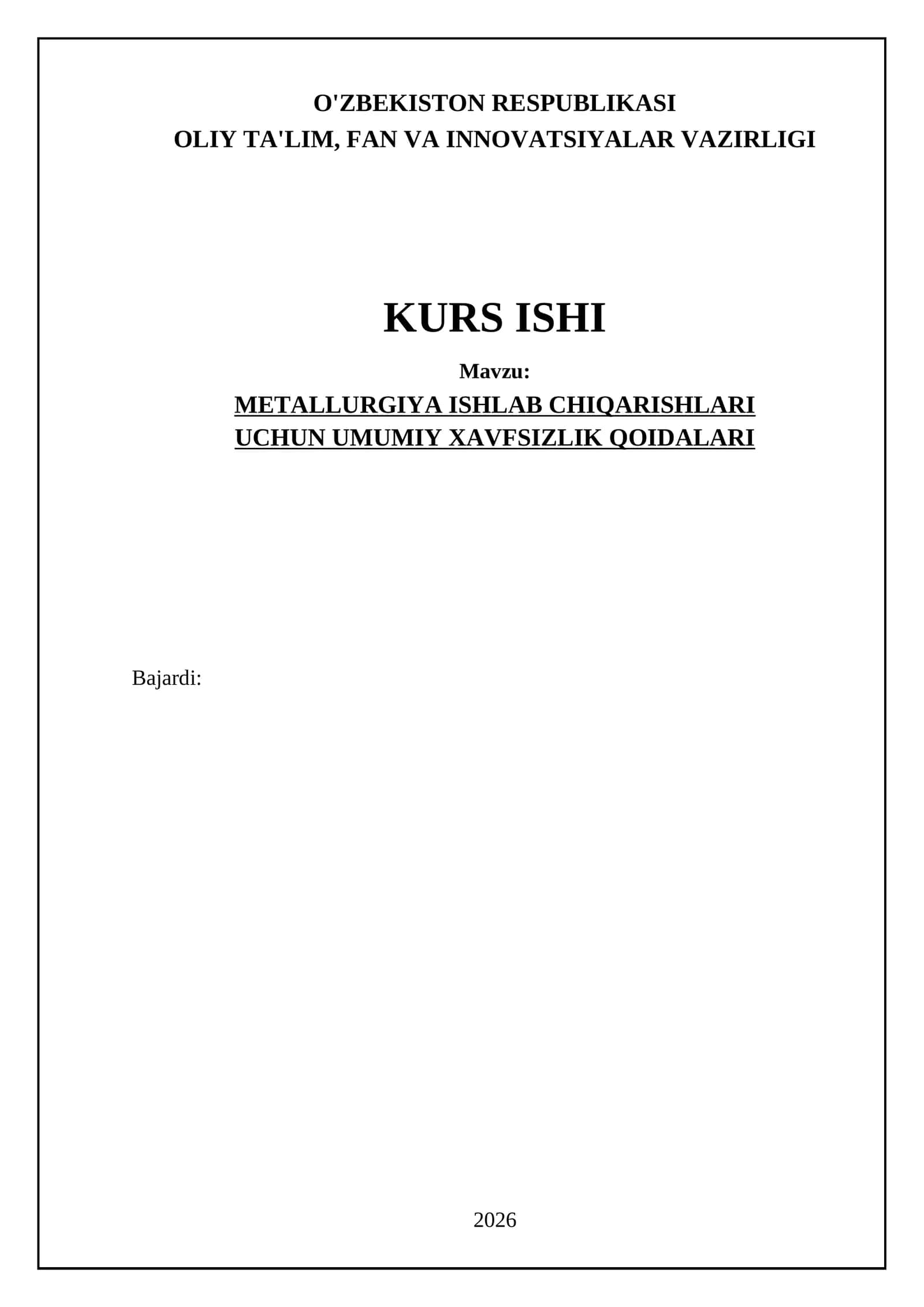 METALLURGIYA ISHLAB CHIQARISHLARI UCHUN UMUMIY XAVFSIZLIK QOIDALARI 1