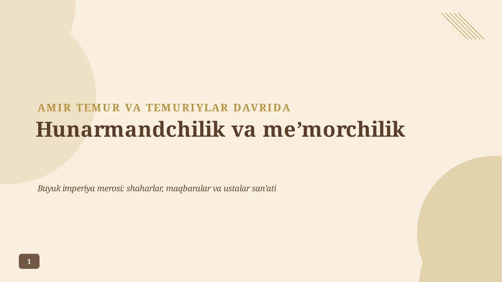 Meʼmorchilik va hunarmandchilik 1