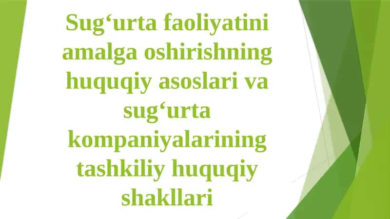 Sug‘urtafaoliyatini amalga oshirishning huquqiy asoslari 1