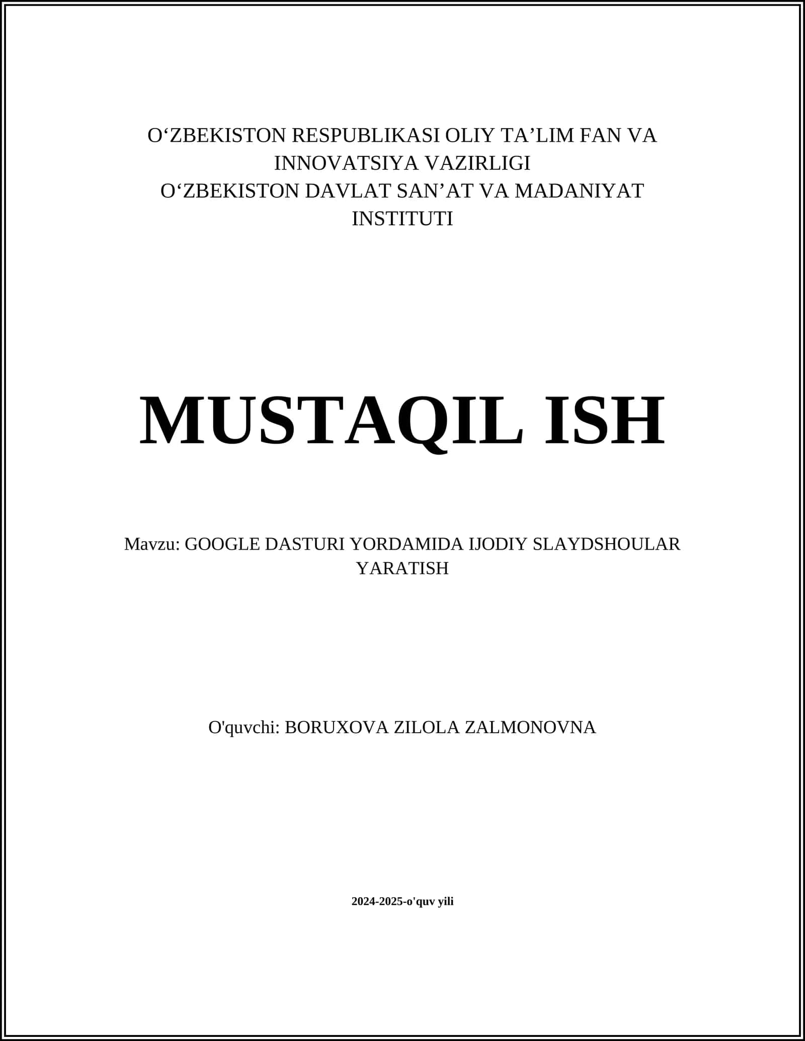 GOOGLE DASTURI YORDAMIDA IJODIY SLAYDSHOULAR YARATISH 1