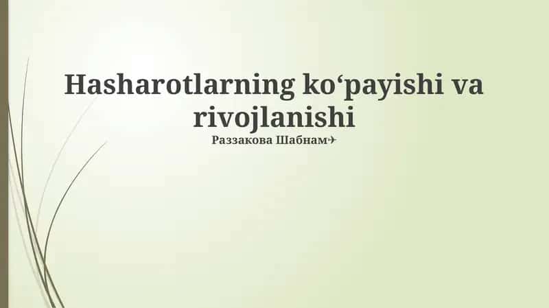 Hasharotlarning ko'payishi va rivojlanishi 1