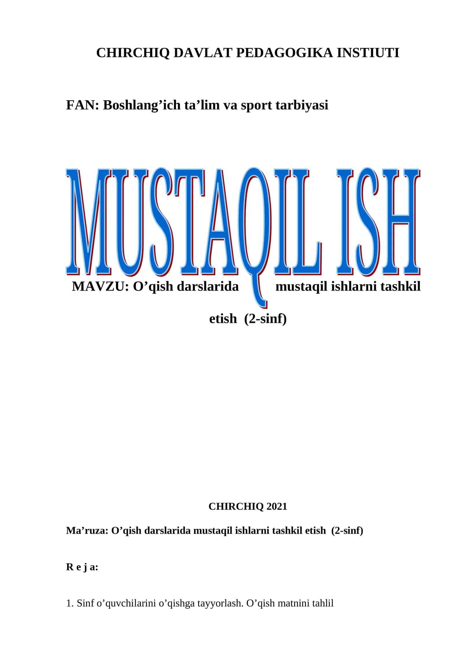 O’qish darslarida mustaqil ishlarni tashkil etish (2-sinf) 1
