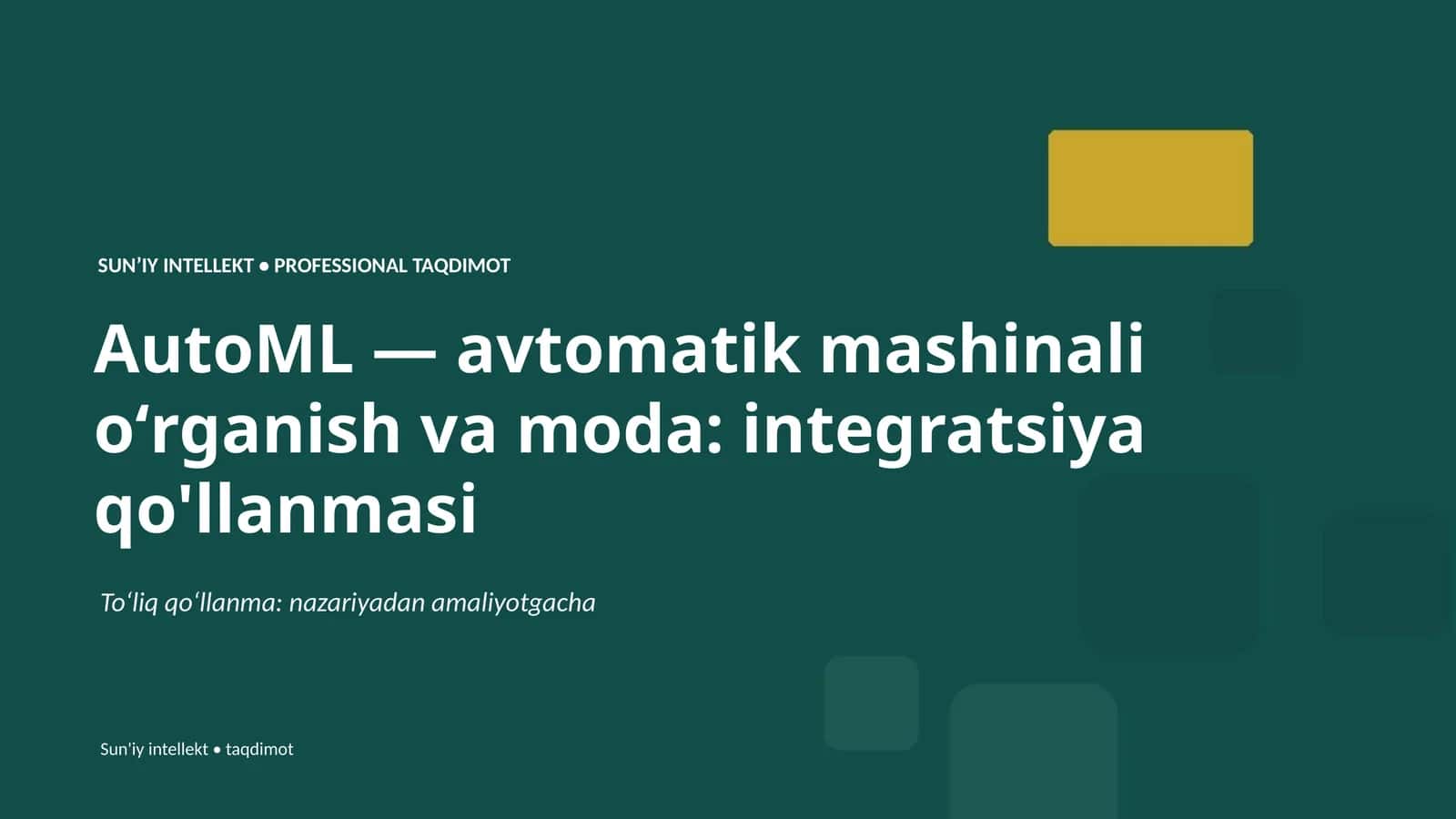AutoML — avtomatik mashinali oʻrganish va moda: integratsiya qo'llanmasi 1