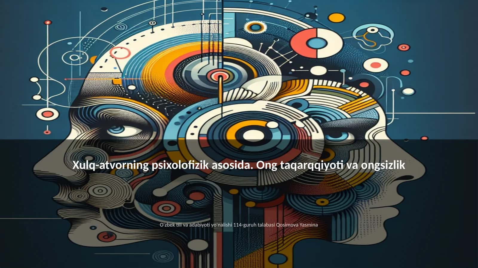 Xulq-atvorning psixolofizik asosida 1