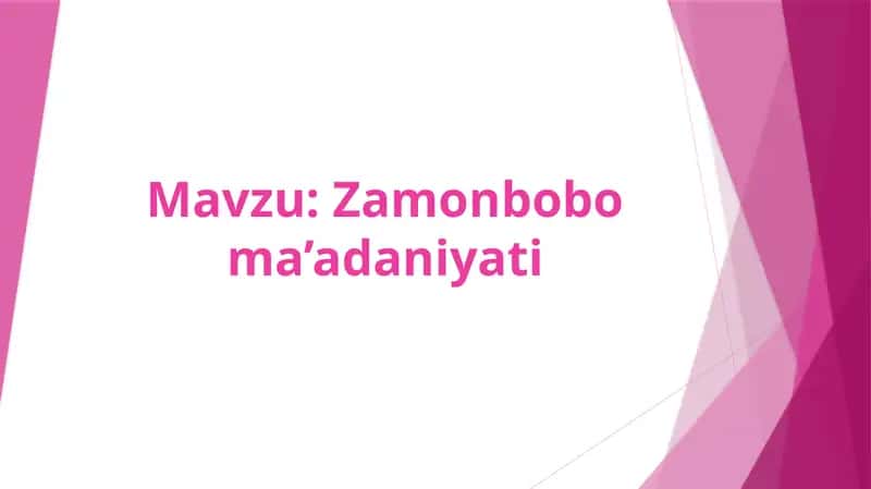 Zamonbobo ma’adaniyati 1