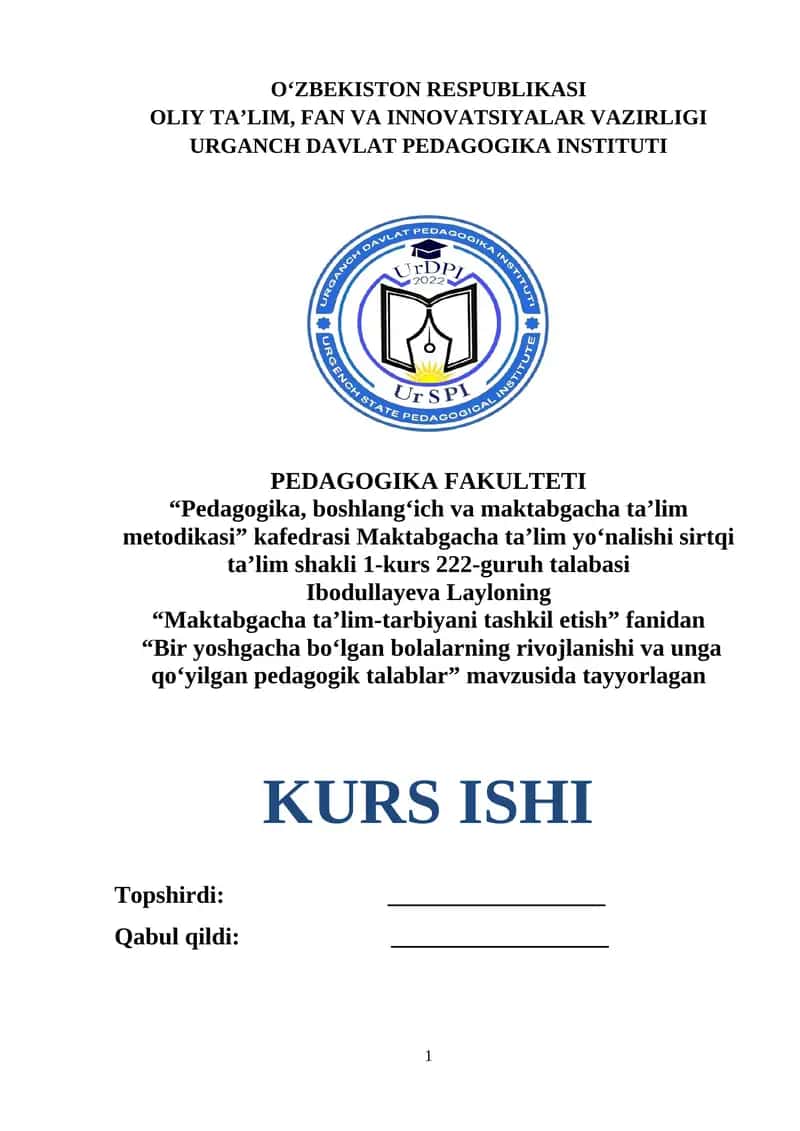 Bir yoshgacha bo‘lgan bolalarning rivojlanishi va unga qo‘yilgan pedagogik talablar. 1