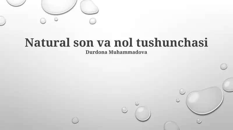 Natural son va nol tushunchasi 1