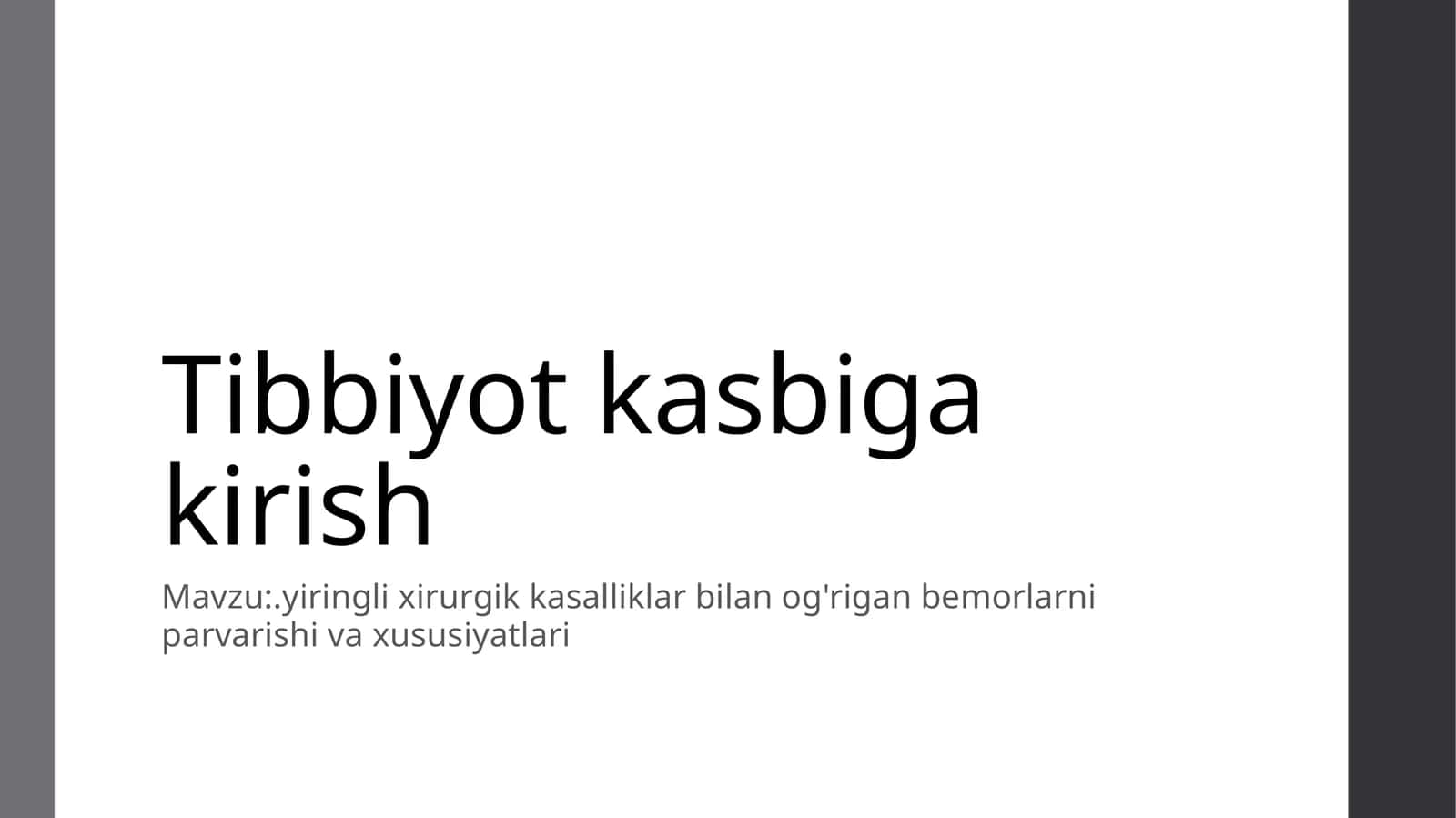 yiringli xirurgik kasalliklar bilan og'rigan bemorlarni parvarishi va xususiyatlari 1
