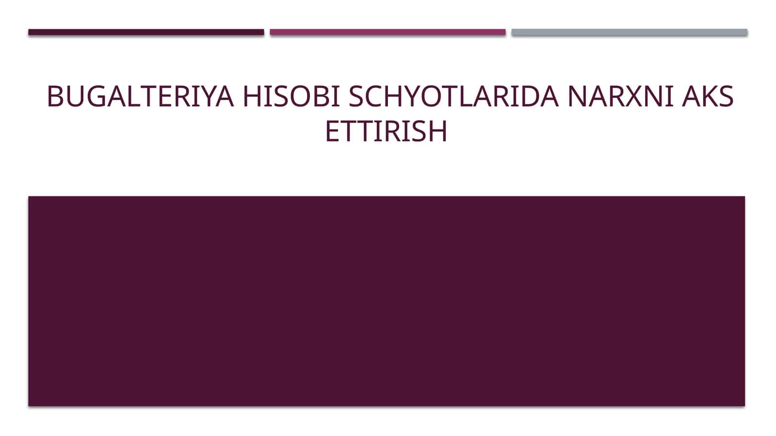 Bugalteriya hisobi schyotlarida narxni aks ettirish 1