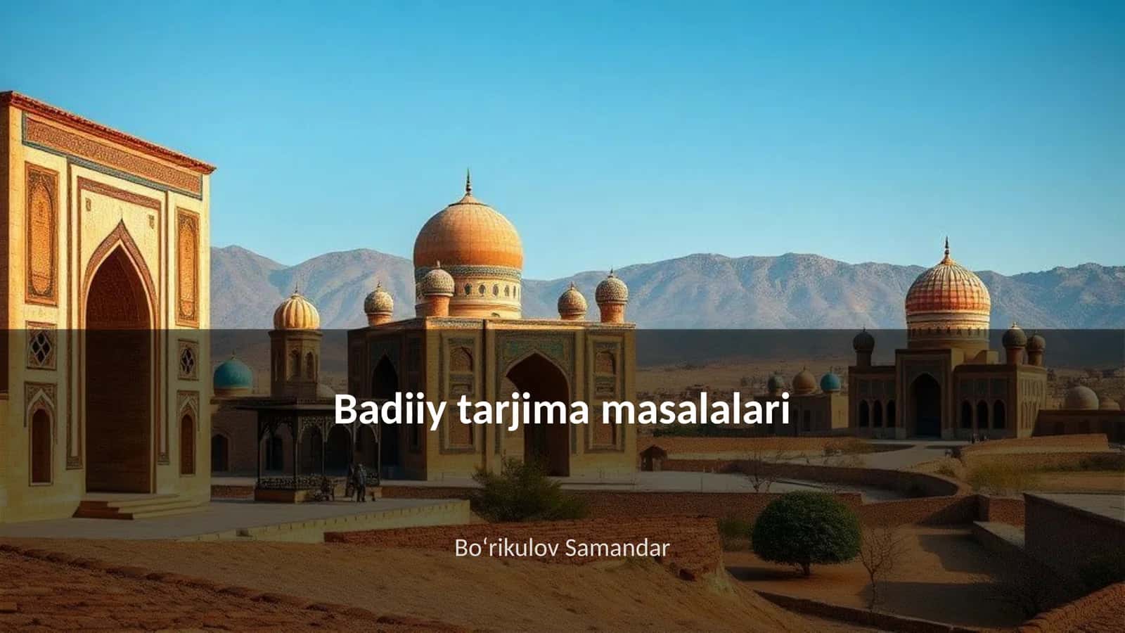 Badiiy tarjima masalalari 1