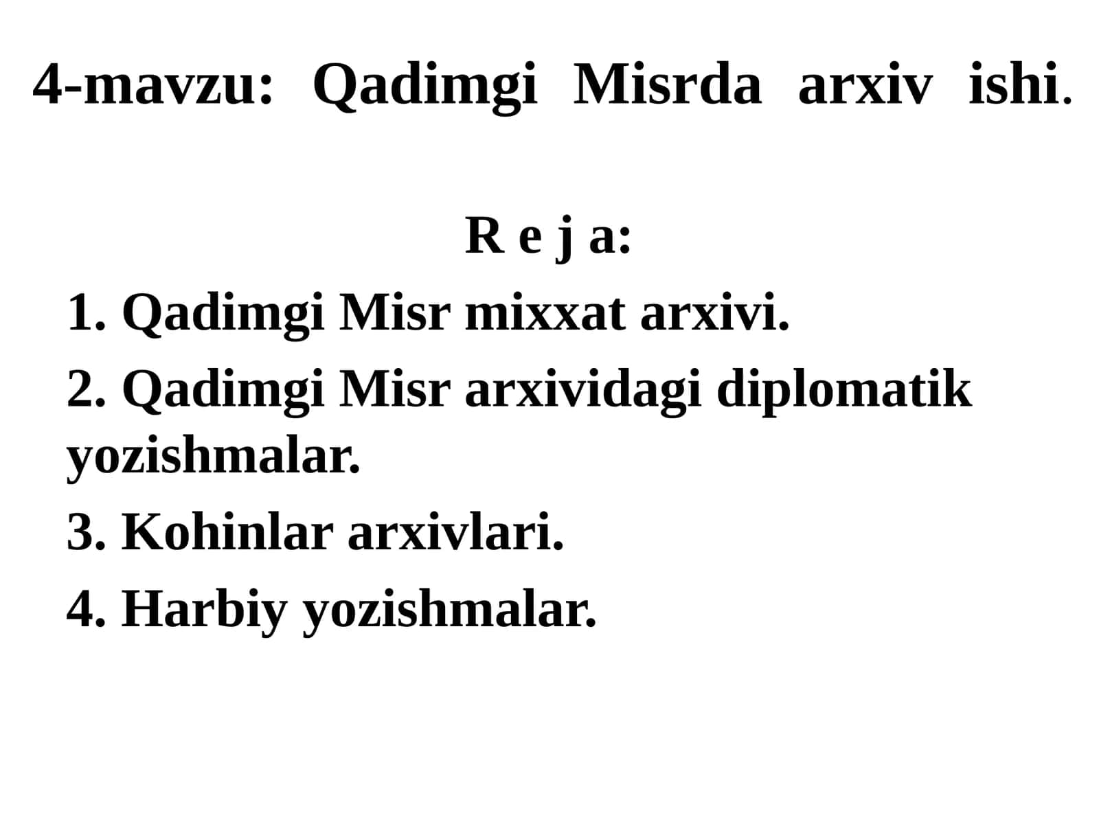 4-mavzu:QadimgiMisrdaarxivishi 1
