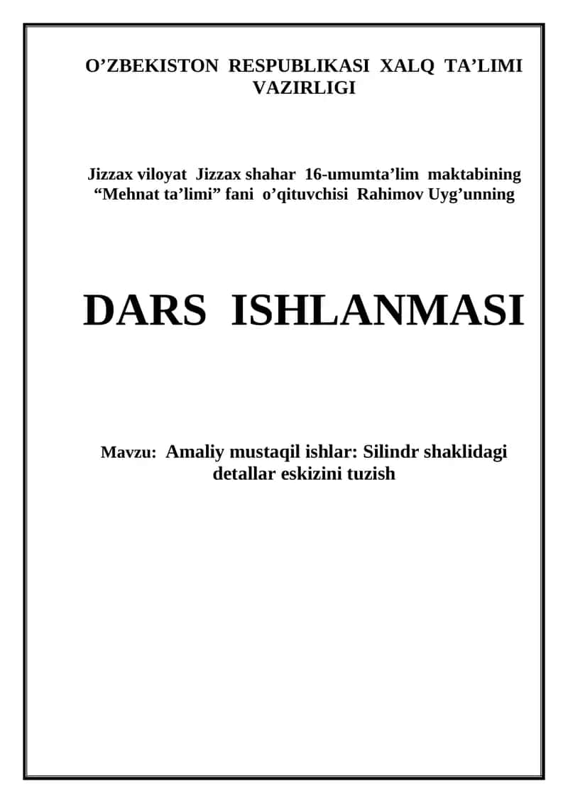 Amaliy mustaqil ishlar: Silindr shaklidagi detallar eskizini chizish 1