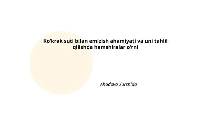 Koʻkrak Suti Bilan Emizish Ahamiyati va Uni Tahlil Qilishda Hamshiralar Oʻrni 1