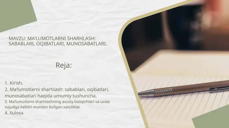 MAʼLUMOTLARNI SHARHLASH SABABLARI, OQIBATLARI, MUNOSABATLARI 1