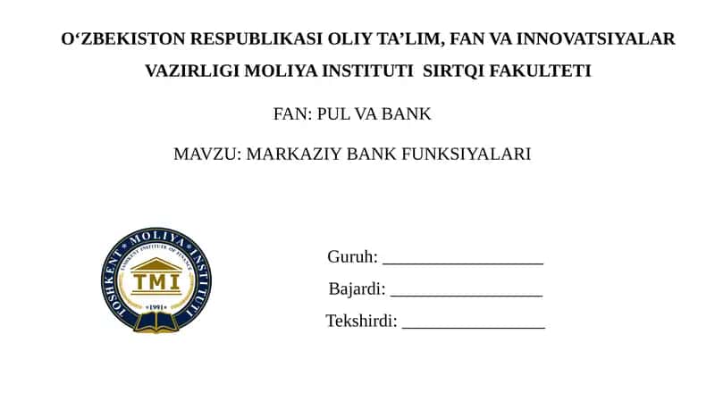 MARKAZIY BANK VA UNING FUNKSIYALARI 1