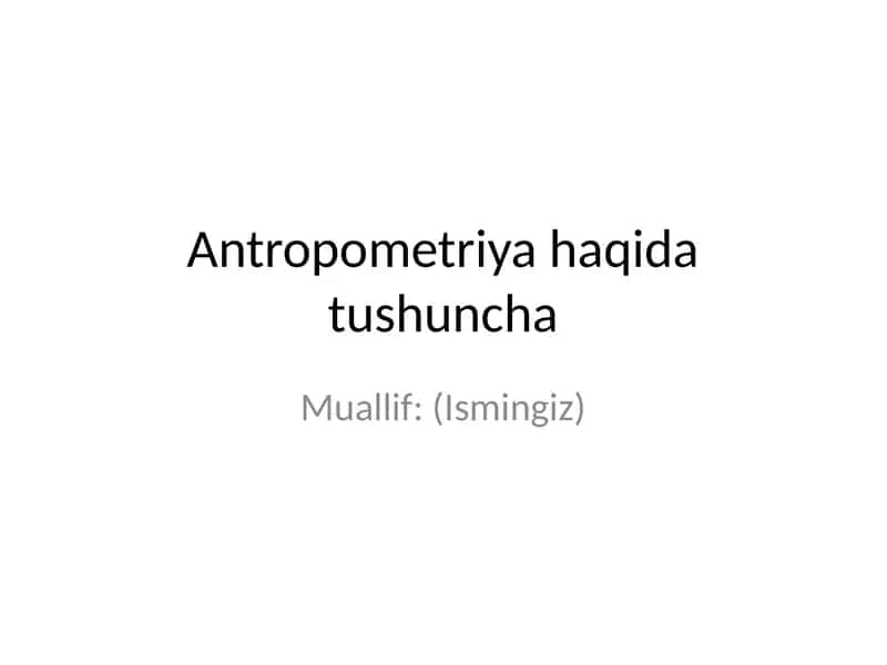 Antropometriya haqida tushuncha 1