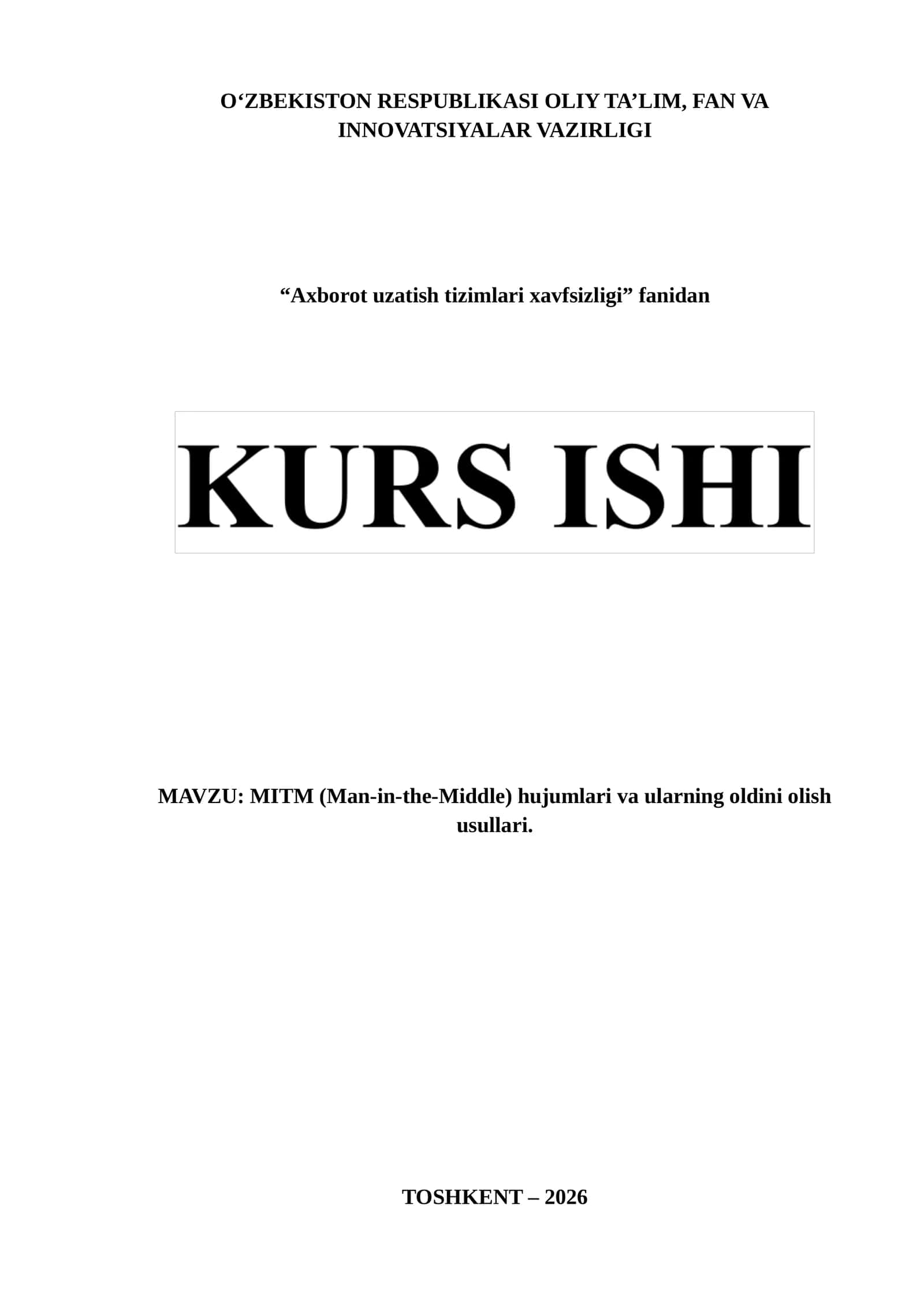 MITM (Man-in-the-Middle) hujumlari va ularning oldini olish usullari 1