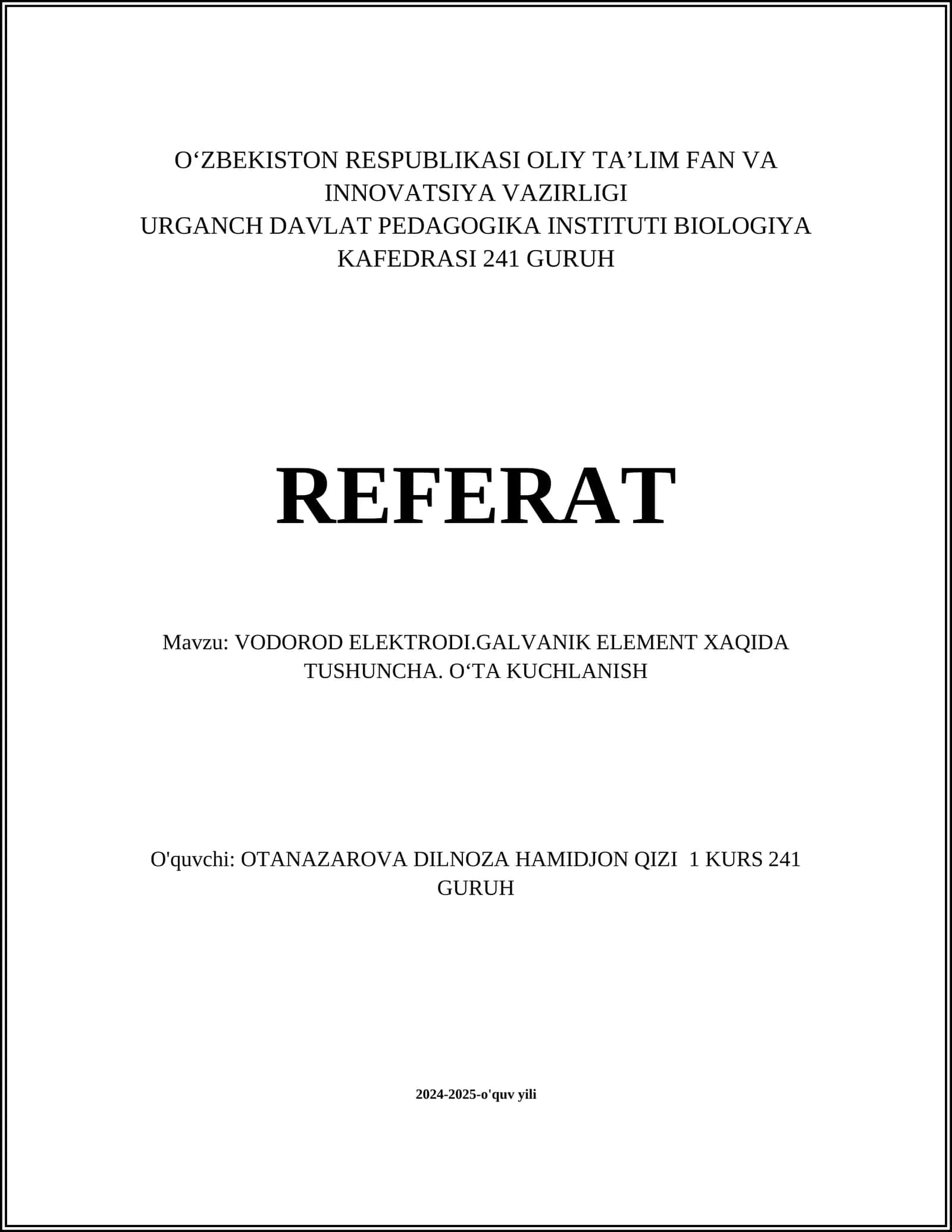 VODOROD ELEKTRODI.GALVANIK ELEMENT XAQIDA TUSHUNCHA. OʻTA KUCHLANISH 1