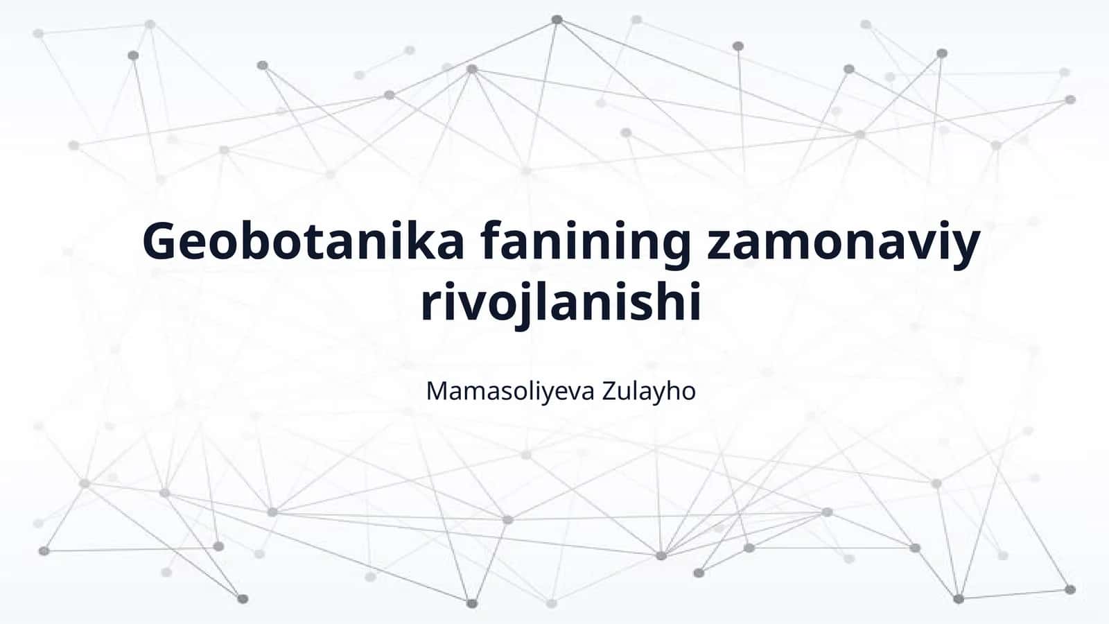 Geobotanika fanining zamonaviy rivojlanishi 1