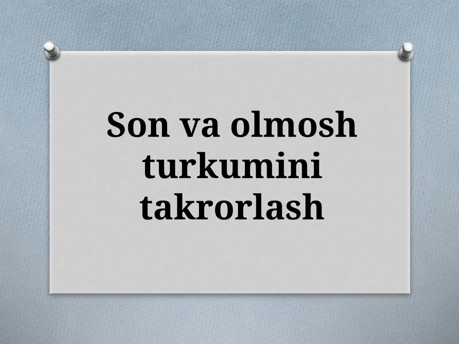 Son va olmosh turkumini takrorlash 1