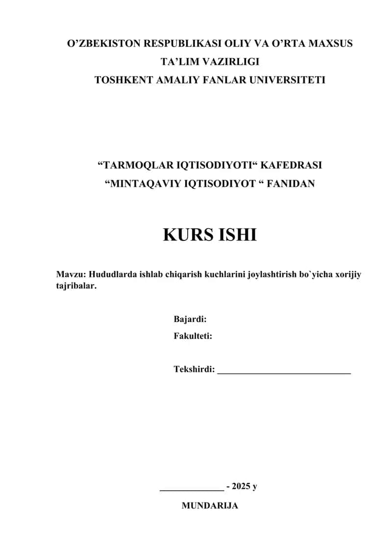 Hududlarda ishlab chiqarish kuchlarini joylashtirish bo`yicha xorijiy tajribalar 1