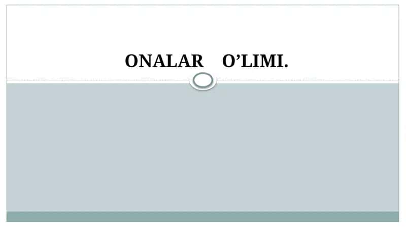 ONALAR O’LIMI 1