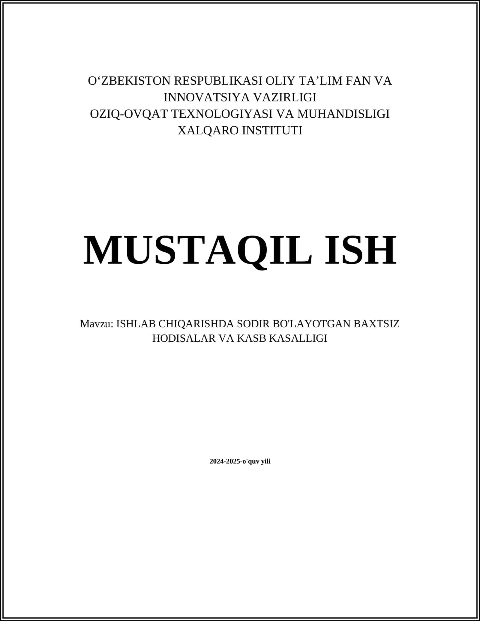 ISHLAB CHIQARISHDA SODIR BO'LAYOTGAN BAXTSIZ HODISALAR VA KASB KASALLIGI 1