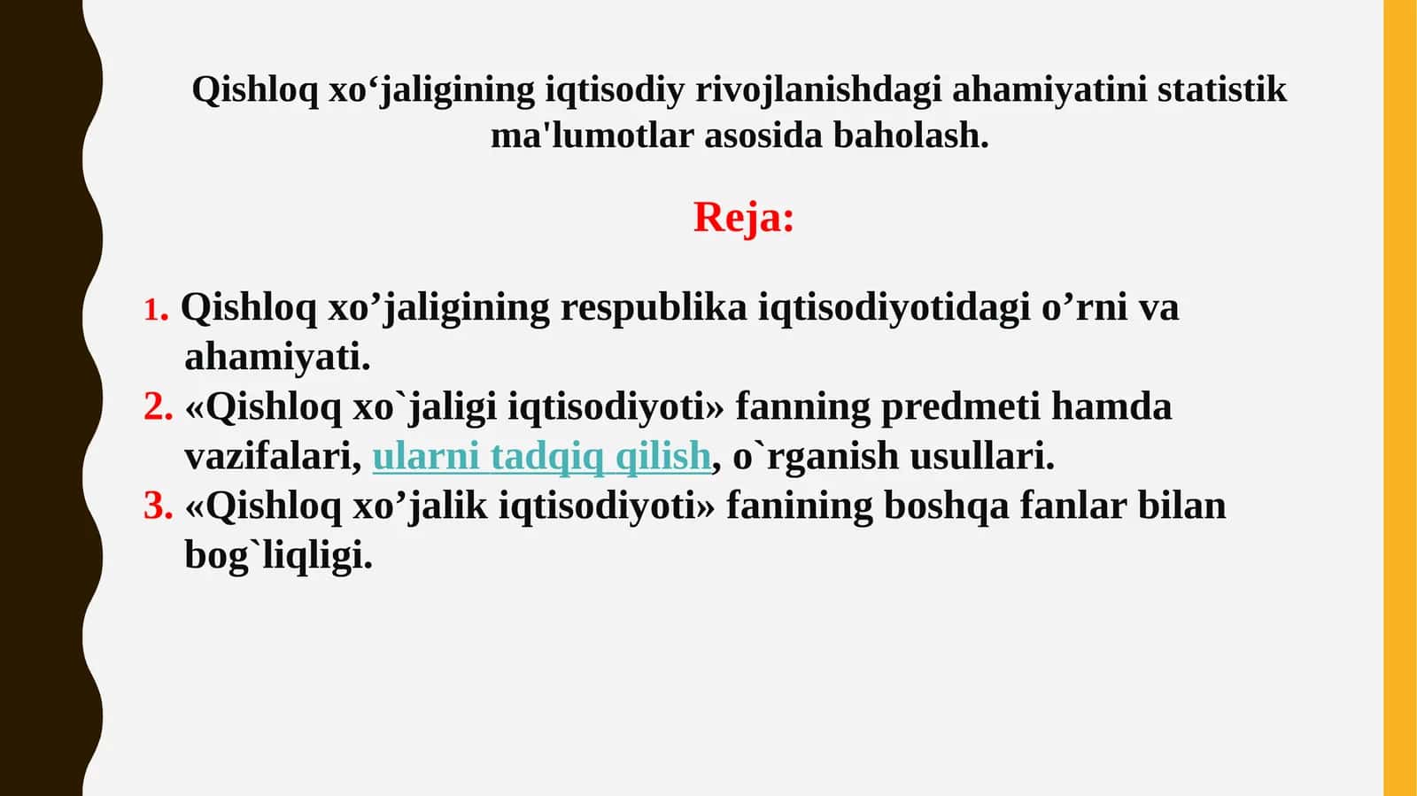 Qishloqxo’jaligining iqtisodiy rivojlanishdagi ahamiyati 1