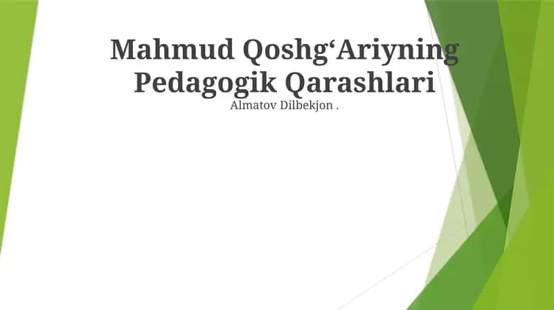 Mahmud QoshgʻAriyning Pedagogik Qarashlari 1