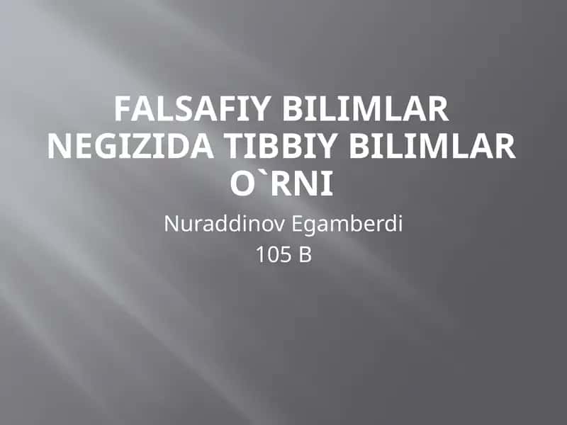 Falsafiy bilimlarning g'izida tibbiy bilimlarning o'rni 1