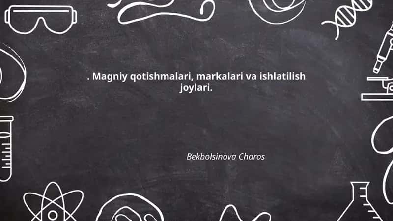 Magniy qotishmalari, markalari va ishlatilish joylari 1
